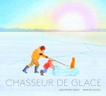 CHASSEUR DE GLACE (TP)
