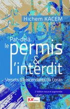 Par-delA le permis et l'interdit - Versets transcendants du Coran
