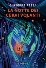 notte dei cervi volanti