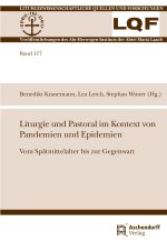 Rituelles und pastorales Handeln im Kontext von Pandemien