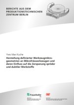 Herstellung definierter Werkzeugmikrogeometrien an Mikrofräswerkzeugen und deren Einfluss auf die Zerspanung spröder und duktiler Werkstoffe.