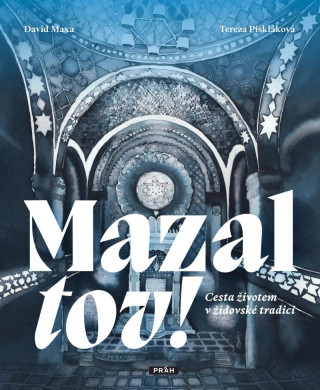 Mazal tov! - Cesta životem v židovské tradici