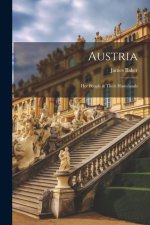 Austria: Her People & Their Homelands