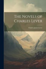 The Novels of Charles Lever