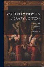 Waverley Novels, Library Edition: St. Ronan's Well; Volume XVI