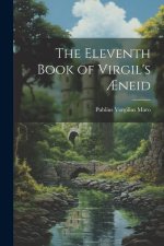 The Eleventh Book of Virgil's ?neid