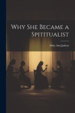 Why She Became a Spititualist