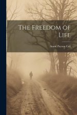 The Freedom of Life