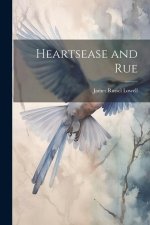 Heartsease and Rue