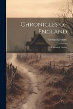Chronicles of England: A Metrical History