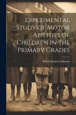 Experimental Study of Motor Abilities of Children in the Primary Grades