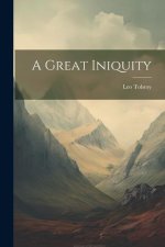 A Great Iniquity