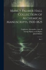Manly Palmer Hall collection of alchemical manuscripts, 1500-1825: Box 7