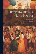 Historia de San Luis Potosi: 3