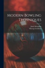 Modern Bowling Techniques
