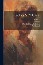 Degas Volume; Volume 1