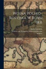 Wojna Polsko-rosyjska W Roku 1831