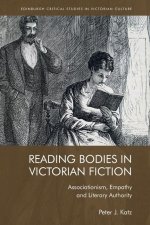 Reading Bodies in Victorian Fiction: Associationism, Empathy and Literary Authority