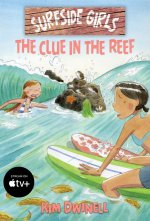 Surfside Girls: The Clue on the Reef
