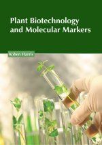 Plant Biotechnology and Molecular Markers