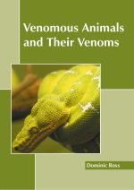 Venomous Animals and Their Venoms