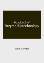 Handbook of Enzyme Biotechnology