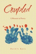 Coupled: A Memoir in Poetry