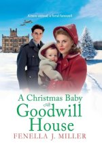 A Christmas Baby at Goodwill House