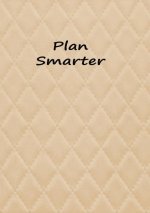 Plan Smarter Undated Planner: Wellness, Positive Motivational quotes, Habit tracking, High performance, Productivity, Life gratitude, Procrastinatio