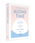 Alone Time: Embracing Solitude for Health and Well-Being