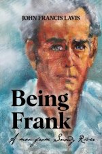 Being Frank: A Man from Snowy River