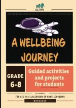 A Wellbeing Journey Workbook for Middle School