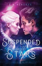 Suspended in the Stars