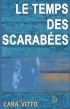 Le temps des scarabées