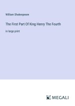 The First Part Of King Henry The Fourth