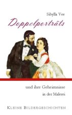 Doppelporträts und ihre Geheimnisse in der Malerei