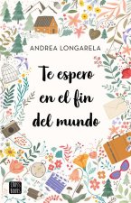 Te Espero En El Fin del Mundo