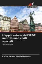 L'applicazione dell'IRDR nei tribunali civili speciali