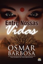 ENTRE NOSSAS VIDAS