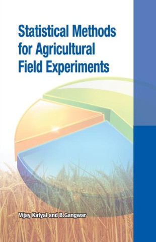 Statistical Methods for Agricultural Field Experiments