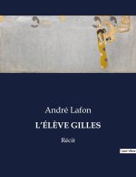 L?ÉL?VE GILLES