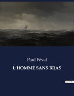 L?HOMME SANS BRAS