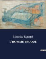 L?HOMME TRUQUÉ