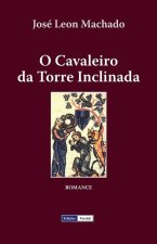 O Cavaleiro da Torre Inclinada