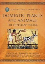 Domestic Plants and Animals: The Egyptian Origins
