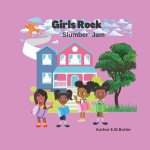 Girls Rock: Slumber Jam