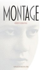 Montage: Works by Debora Vogel