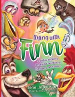 Flying with Finn: a virtue-seeking, character-tweaking, fly-along adventure
