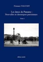 Les âmes de Paname : Nouvelles et chroniques parisiennes Tome 2