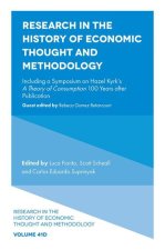 Research in the History of Economic Thought and – Including a Symposium on Hazel Kyrk`s A Theory of Consumption 100 Years after Publication